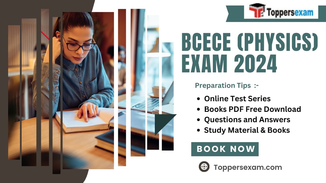 BCECE (PHYSICS) Mock Test Free, Syllabus & Pattern 2024, PDF Book, Important MCQs, Printed Material