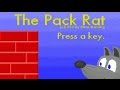 [The Pack Rat - Игровой процесс]
