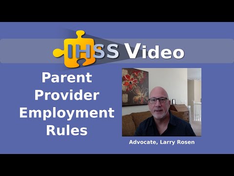 IHSS Parent Provider Employment Rules | Full IHSS Video Live Steam