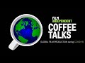 Global film production in the age of COVID-19 | Coffee Talks | Film Independent