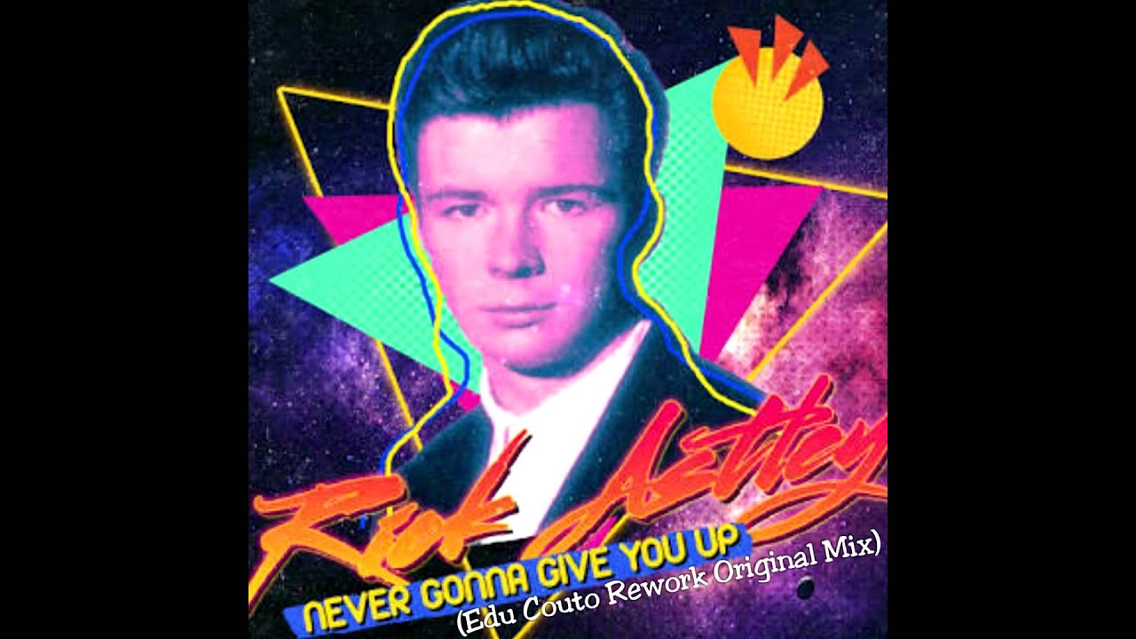 Rick Astley - Never Gonna Give You Up (Edu Couto Rework Remix) - YouTube