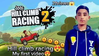 my first video😍           Aj kaa target 10K views😍😍😍😍😍😍 hill climb racing 😍😍😍😍😍UG_Gabool_TV