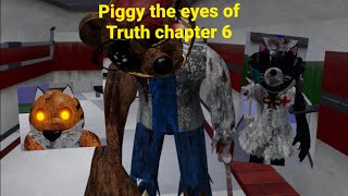 Part 2 with sewers. Piggy the eyes of truth chapter 6