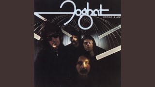 Video thumbnail of "Foghat - Stone Blue (2016 Remaster)"
