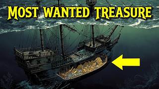 The Most Wanted Shipwreck: The Billion-Dollar Mystery No One Can Find