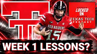 THE Red Raider offensive PRIORITY in week one | Locked On Texas Tech Podcast Guide