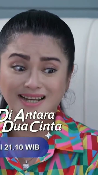 #diantaraduacintafullepisode #diantaraduacinta di antara dua cinta