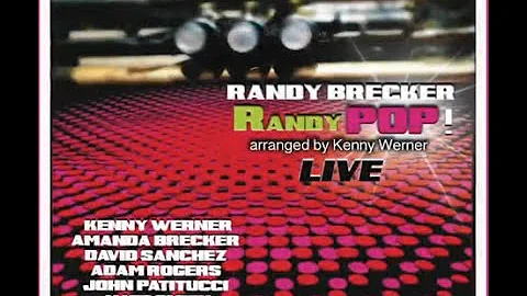 Randy Brecker - RandyPOP! Live