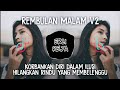 DJ Korban Kan Diri Dalam Ilusi | Rembulan Malam V2 - Arief