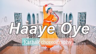 Haaye Oye | QARAN | ASHKING x THETABLAGUY | Kathak | Payal Kalwar Choreography