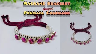 Memadukan Permata cangkang dengan Gelang Tali, mudah || Macrame bracelet with beads