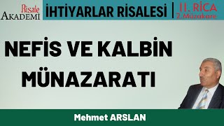 Manevi Hayat -Mehmet Arslan İhtiyarlar Risalesi 11 Rica 2