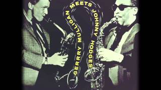 GERRY MULLIGAN  MEETS JOHNNY HODGES - WHAT IT'S ALL ABOUT