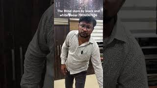 The Blind store by black and white decor, Bilaspur Chhattisgarh for order 7806067656