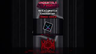 An Enigmatic Encounter Türkçe Cover