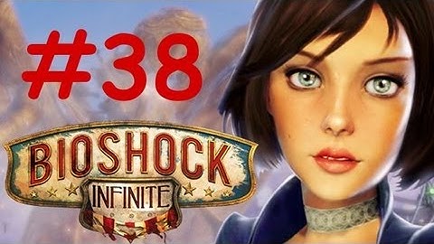 Bioshock Infinite Part 38 Gunsmith Chen Lin