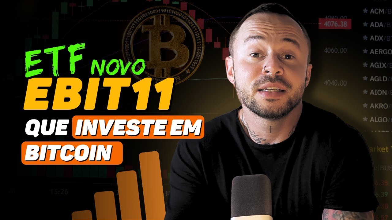 NOVO ETF de Bitcoin, EBIT11 - Será Melhor que o COIN11? Análise completa de ETF
