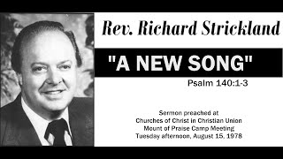 Rev. Dick Strickland  - A New Song -