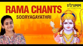 Rama Chants | Sooryagayathri | Shri Ram Jai Ram | Raghupati Raghav Rajaram | Ram Siyaram |Ram Rameti