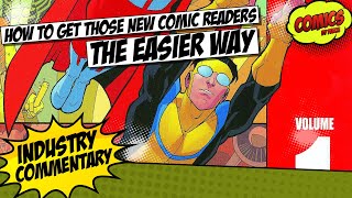 How to get those new comics readers... the easy way