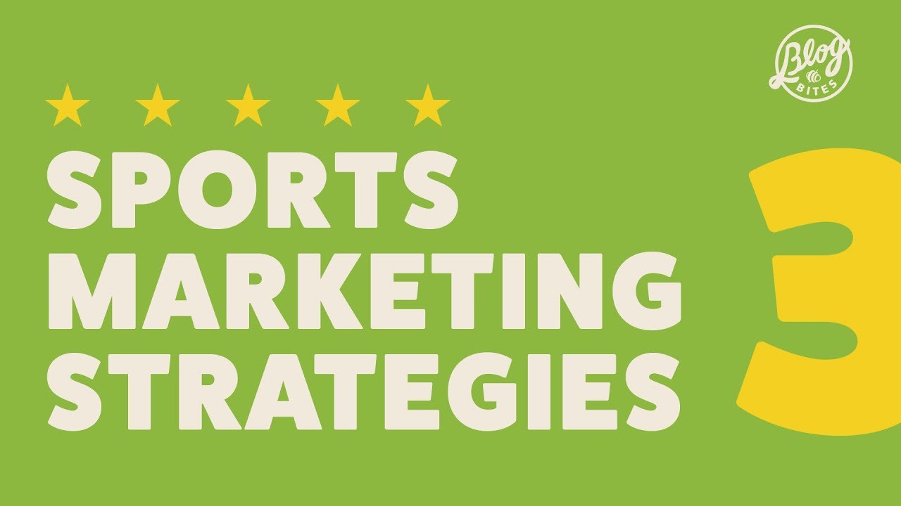 sport marketing คือ  New Update  BlogBites | Sports Marketing Strategies for Small Businesses