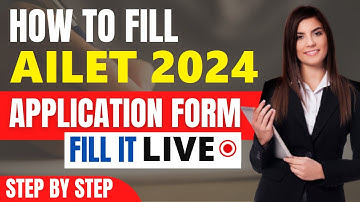 AILET 2024 Application Form (Released) - How To Fill AILET Application Form 2024