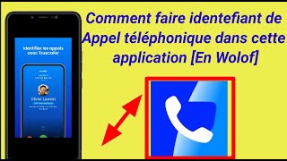 Comment Faire identifient de appel téléphonique dans cette application truecaller screenshot 4