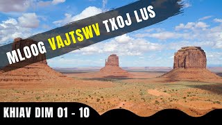 Mloog Vajtswv Txoj Lus Phau Khiav Dim 01 - 10 Nom Vaj Tsab