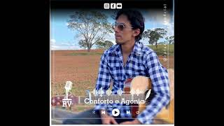 Conforto e Agonia - Rafael Vinicius Oficial