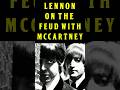 John Lennon: On The Feud With McCartney #shorts #shortsfeed #short