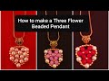 Three flower  beaded pendant