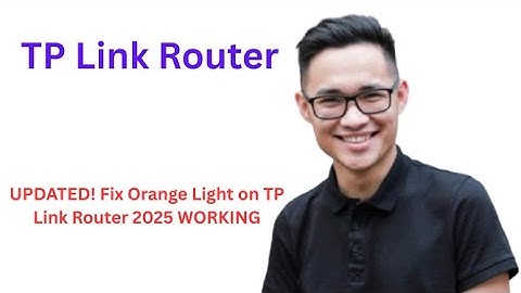 UPDATED! Fix Orange Light on TP Link Router 2025 WORKING