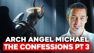 Arch Angel Michael Confessions pt 3 Wealth