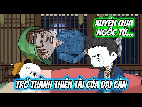 Xuyên Qua Ngốc Tử... Trở Thành Phò Mã Thiên Tài | Sub Review Official - youtube