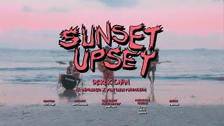 Video thumbnail of "SUNSET UPSET (Official Music Video) - DEREK DALI"