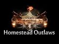 Homestead Outlaws - Living Off Grid In America