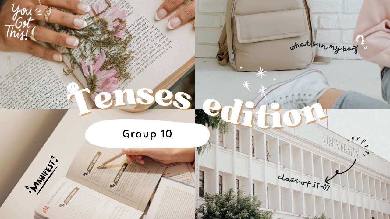 Tenses - Group 10 - Class ST 7 PKU IPB University 2024-2025 - YouTube