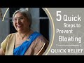 Quick Relief || 5 Quick Steps to Prevent Bloating | Dr. Hansaji Yogendra