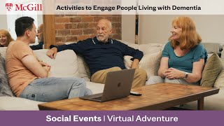 Activities to Engage People Living with Dementia - Social Events: Virtual Adventure