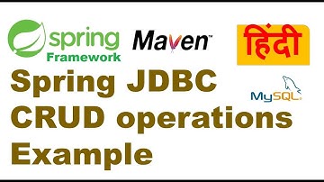 Spring JDBC CRUD operations Example | Spring Framework Tutorial in Hindi