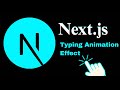 Create a Typing Animation in Next.js | Easy React Tutorial for Beginners
