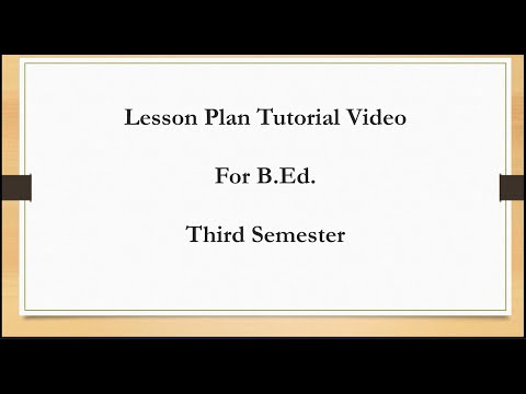 How To Make Lesson Plan? || Format Of Lesson Plan for B. Ed || Learning Design