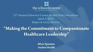 Making the Commitment to Compassionate Healthcare Leadership