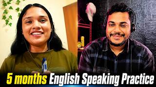 5 Months of English Speaking Practice