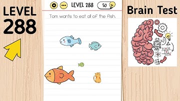 Brain Test Level 288 Tom Wants To Eat All Of The Fish.