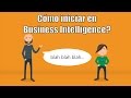 Cómo iniciar en Business Intelligence?