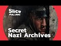 Unveiling the nazis hidden secrets  full documentary