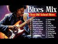 50 TIMELESS BLUES HITS - BEST OLD SCHOOL BLUES MUSIC ALL TIME [Lyrics Album]