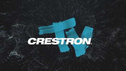 Crestron TV: Die Zukunft gestalten - Intro