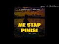 Capehenslow ft Dave west - Me Stap Pinisi (Audio)